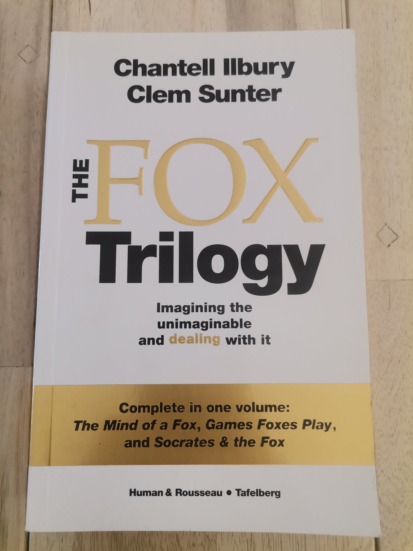The Fox Trilogy by Clem Sunter and Chantell Ilbury