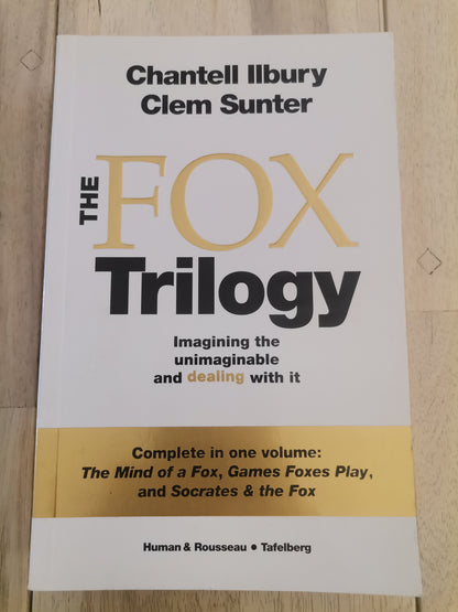 The Fox Trilogy by Clem Sunter and Chantell Ilbury
