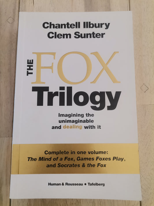 The Fox Trilogy by Clem Sunter and Chantell Ilbury