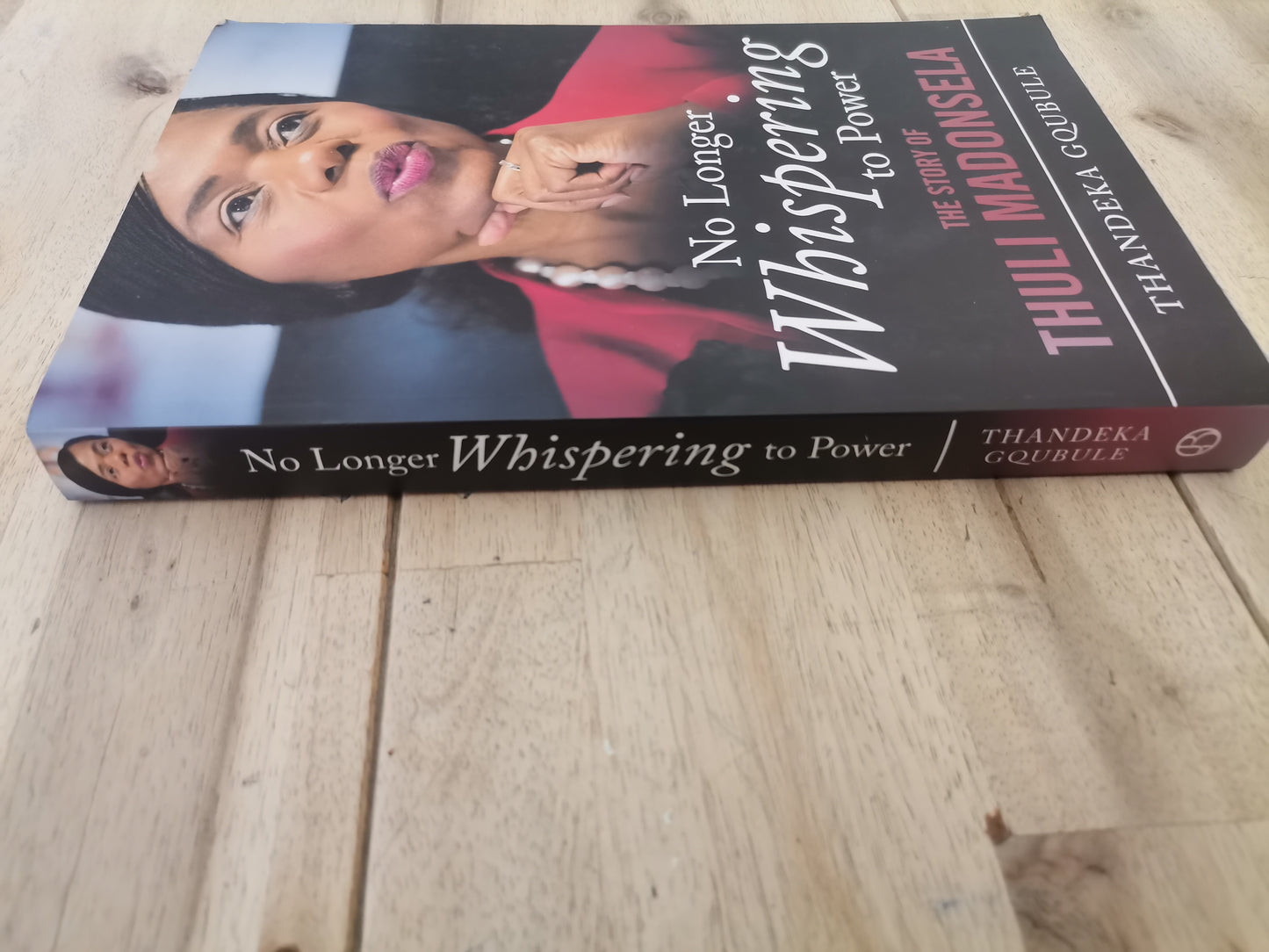 No longer Whispering to Power by Thandeka Gqubule