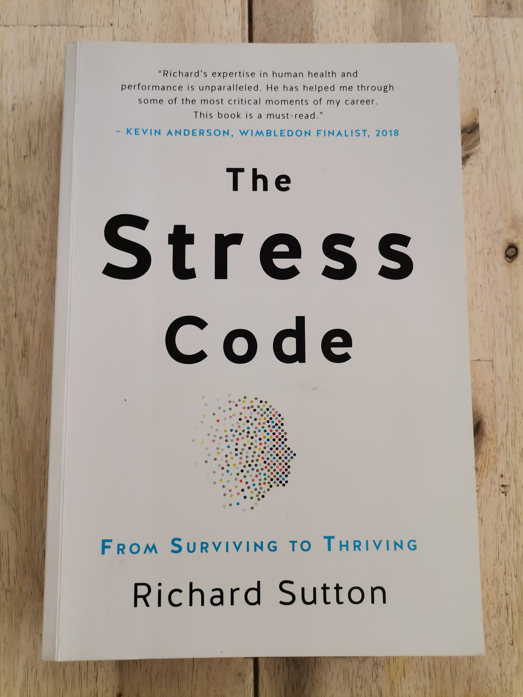 The Stress Code: From Surviving to Thriving