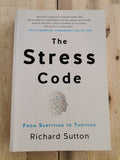 The Stress Code: From Surviving to Thriving