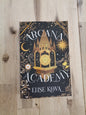 Arcana Academy (Fae & Alchemy Series #1) – Elise Kova
