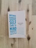 Self Comes to Mind – Antonio Damasio