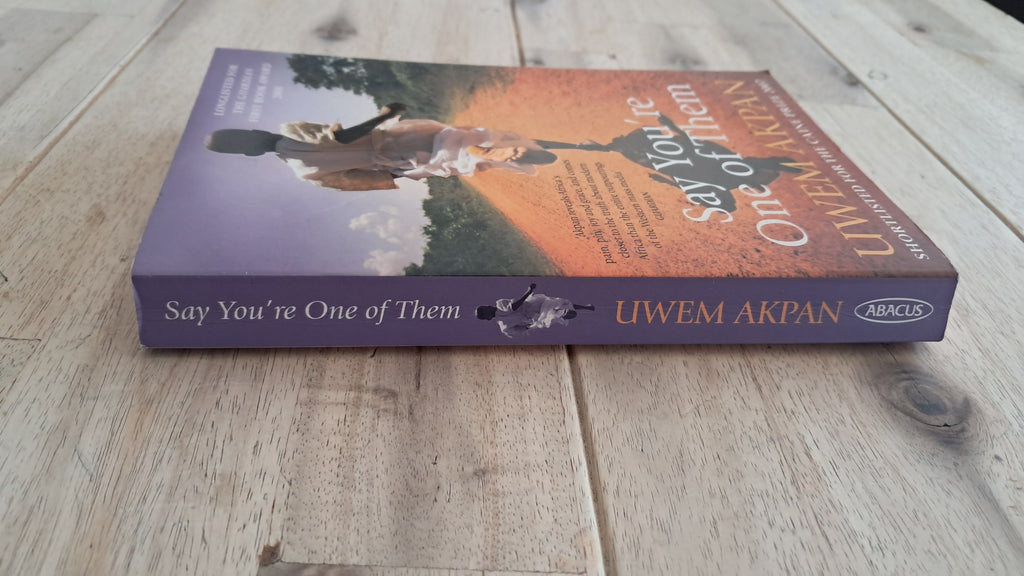Say You're One of Them – Uwem Akpan