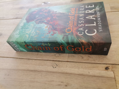 Chain of Gold  The Last Hours Book One Cassandra Clare