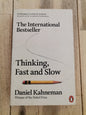 Thinking, Fast and Slow by Daniel Kahneman