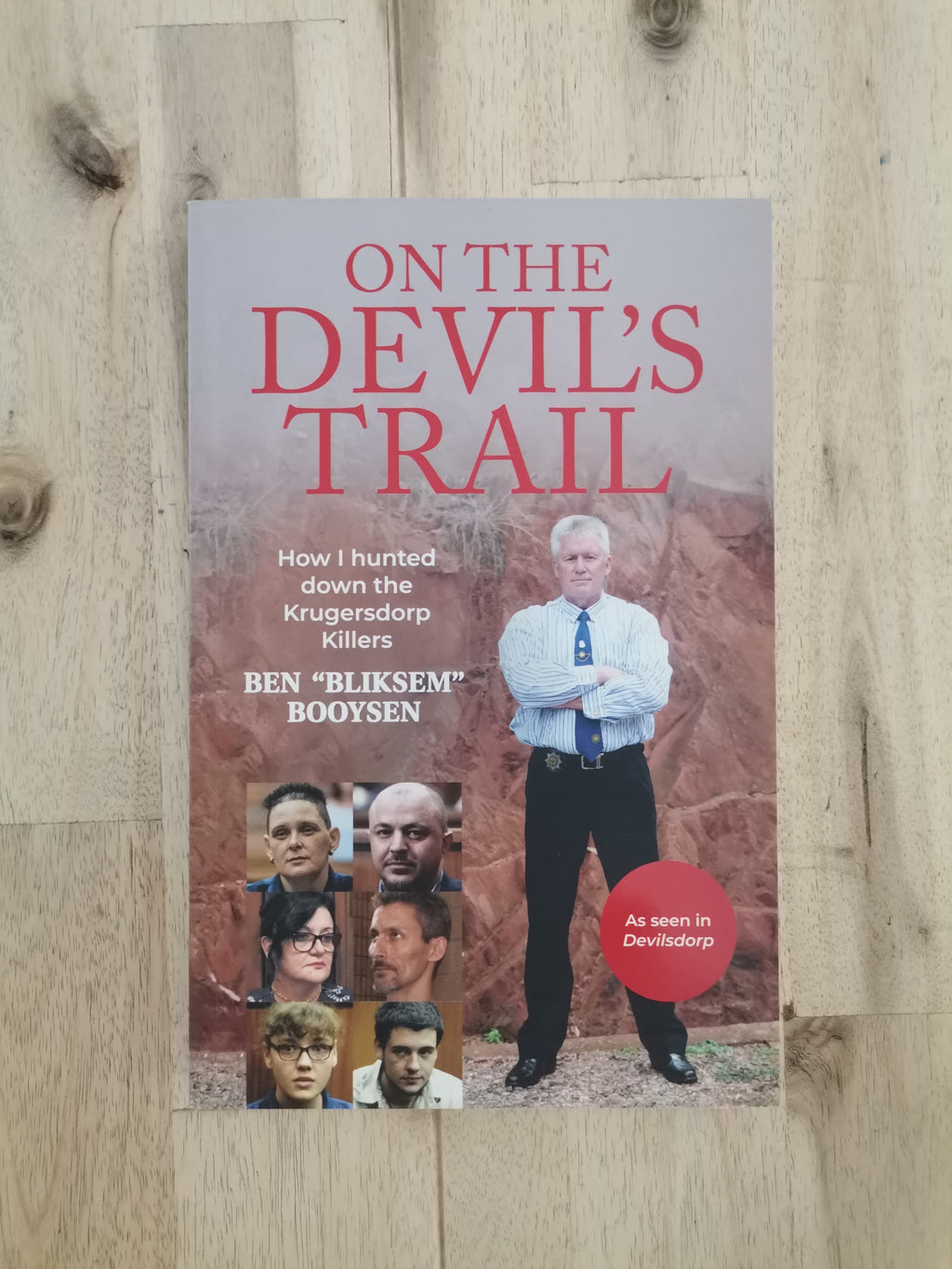 On the Devil's Trail – Ben “Bliksem” Booysen