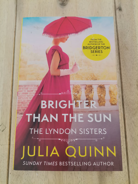 Brighter Than The Sun by Julia Quinn