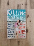 Killing Karoline – Sara-Jayne King