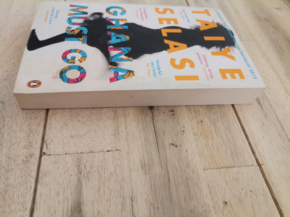 Ghana Must Go by Taiye Selasi