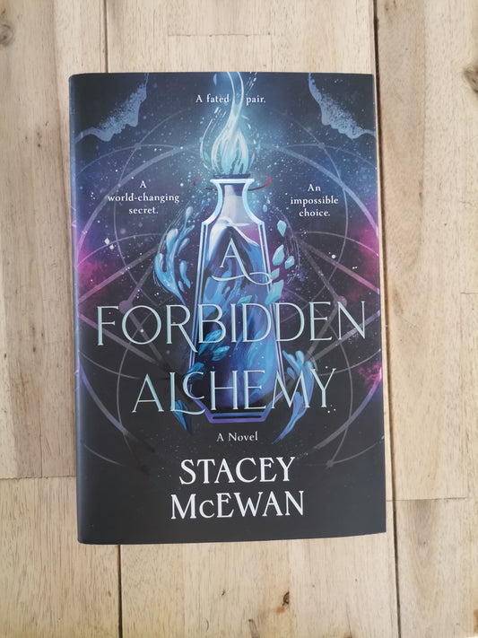 A Forbidden Alchemy – Stacey McEwan