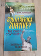 How Long Will South Africa Survive? - R.W. Johnson