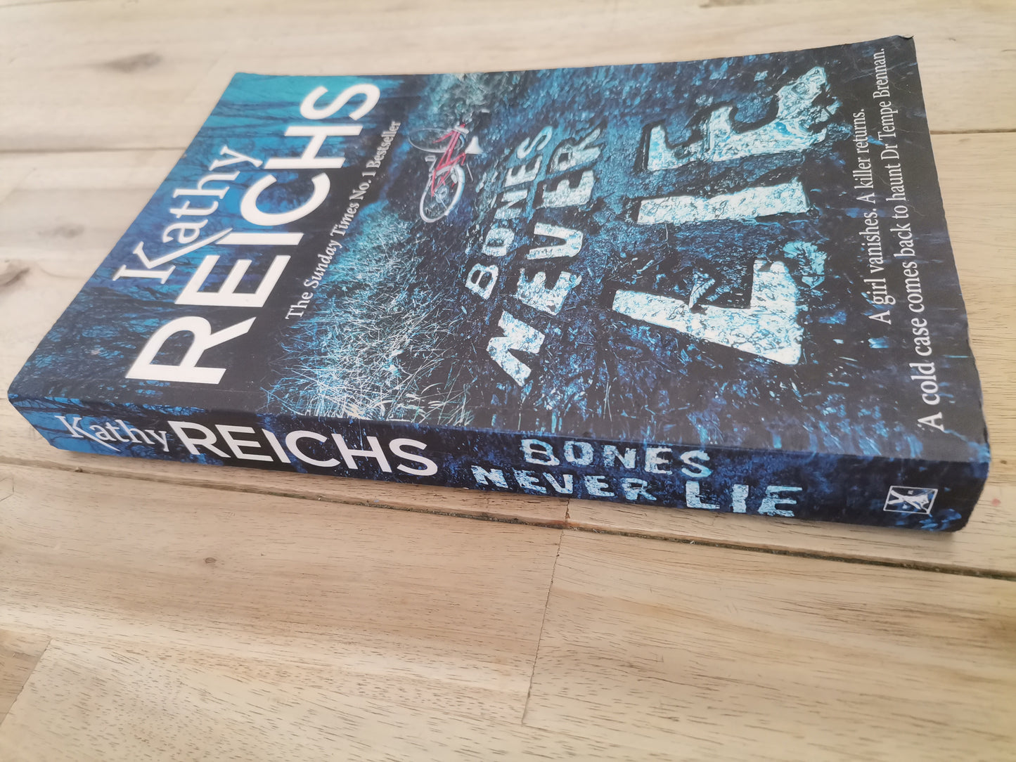 Bones Never Lie Kathy Reichs