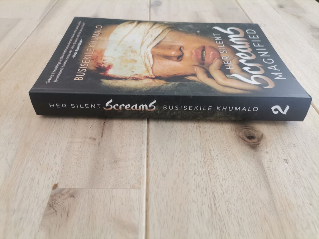 Her Silent Screams: Magnified Book 2 – Busisekile Khumalo