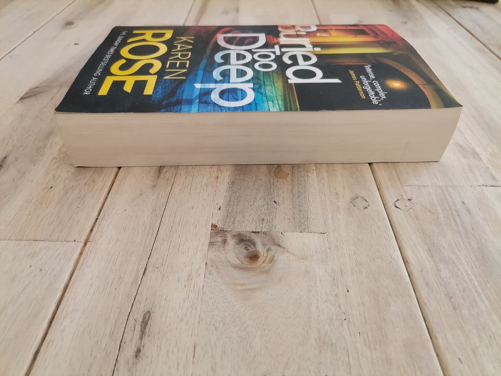 Buried Too Deep — Karen Rose