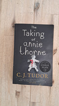 The Taking of Annie Thorne – C.J. Tudor