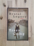 Brutal Legacy – Tracy Going