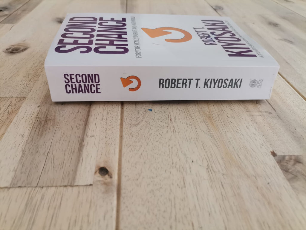 Second Chance – Robert T. Kiyosaki