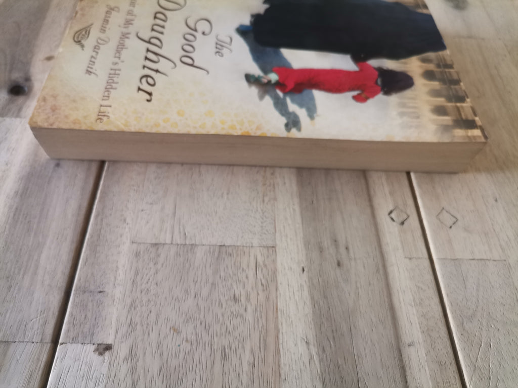 The Good Daughter by Jasmin Darznik