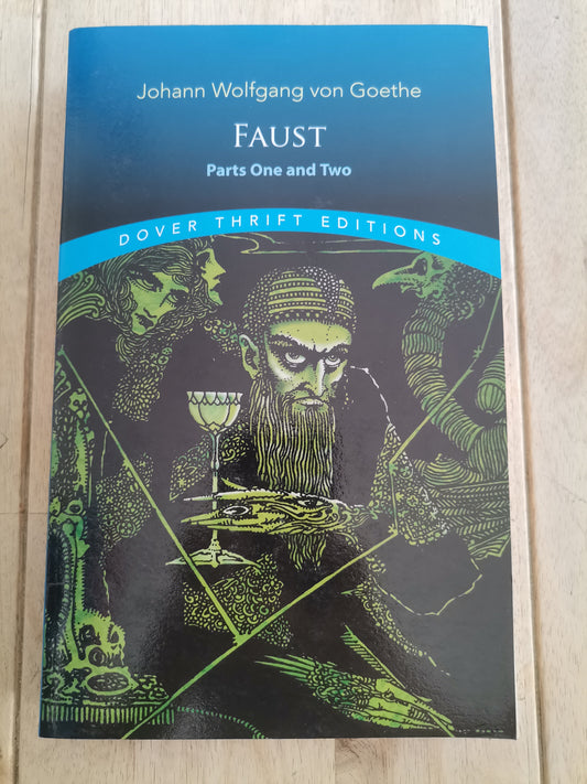 Dover Thrift Editions Faust Part One and Two Johann Wolfgang Von Goethe