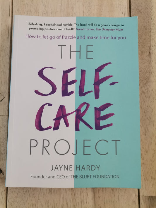 The Self‑Care Project by Jayne Hardy