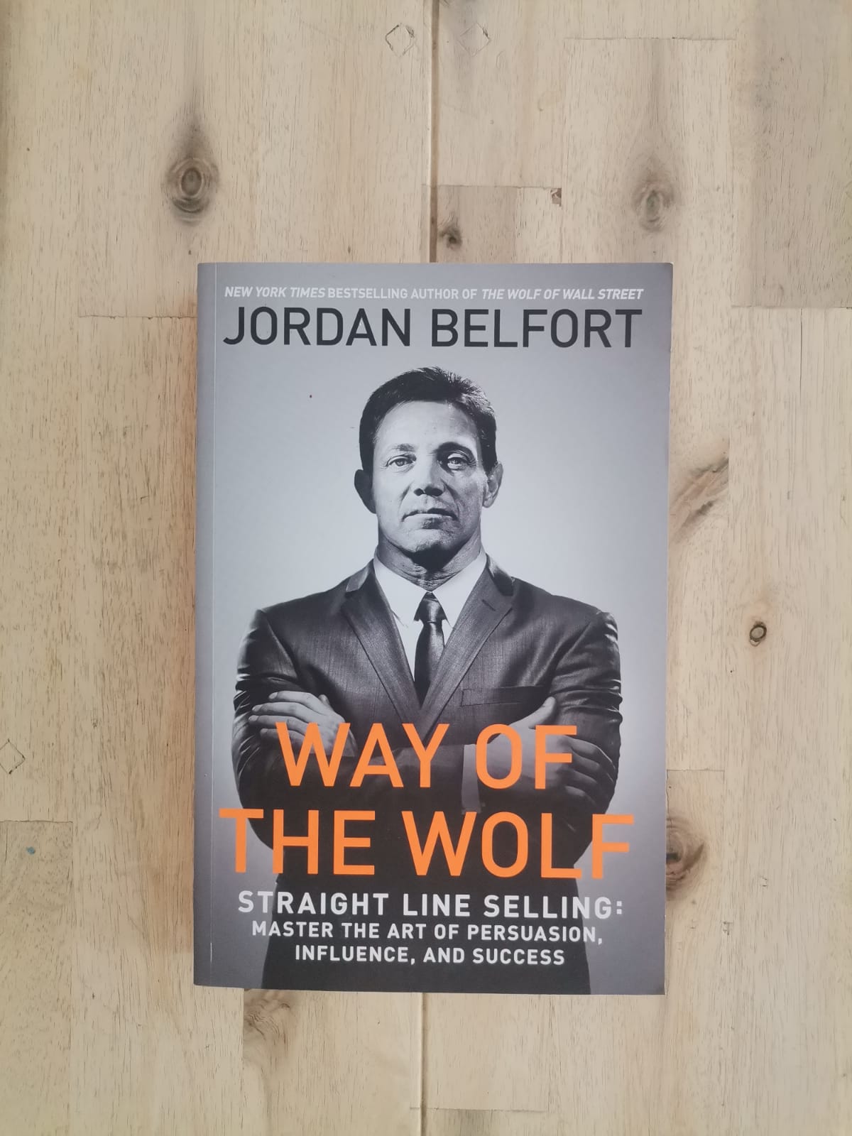 The Way of the Wolf – Jordan Belfort
