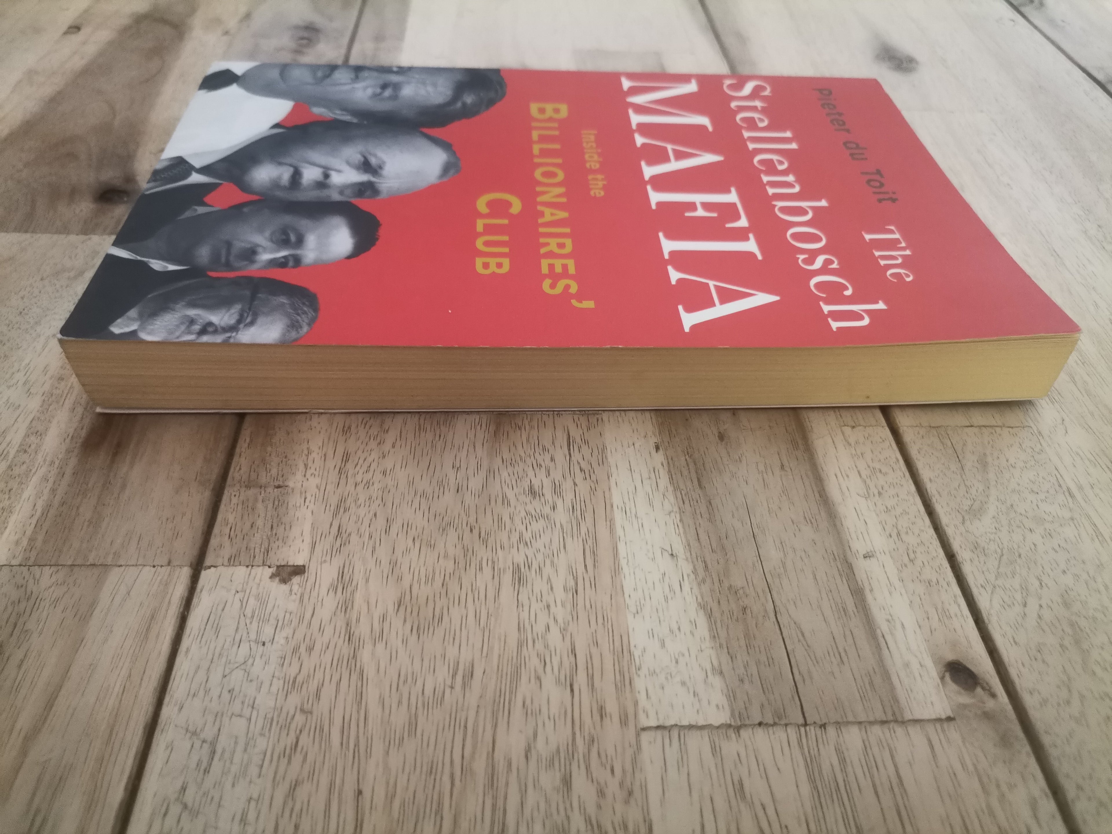 The Stellenbosch Mafia by Pieter du Toit