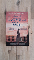 Acts of Love and War – Maggie Brookes