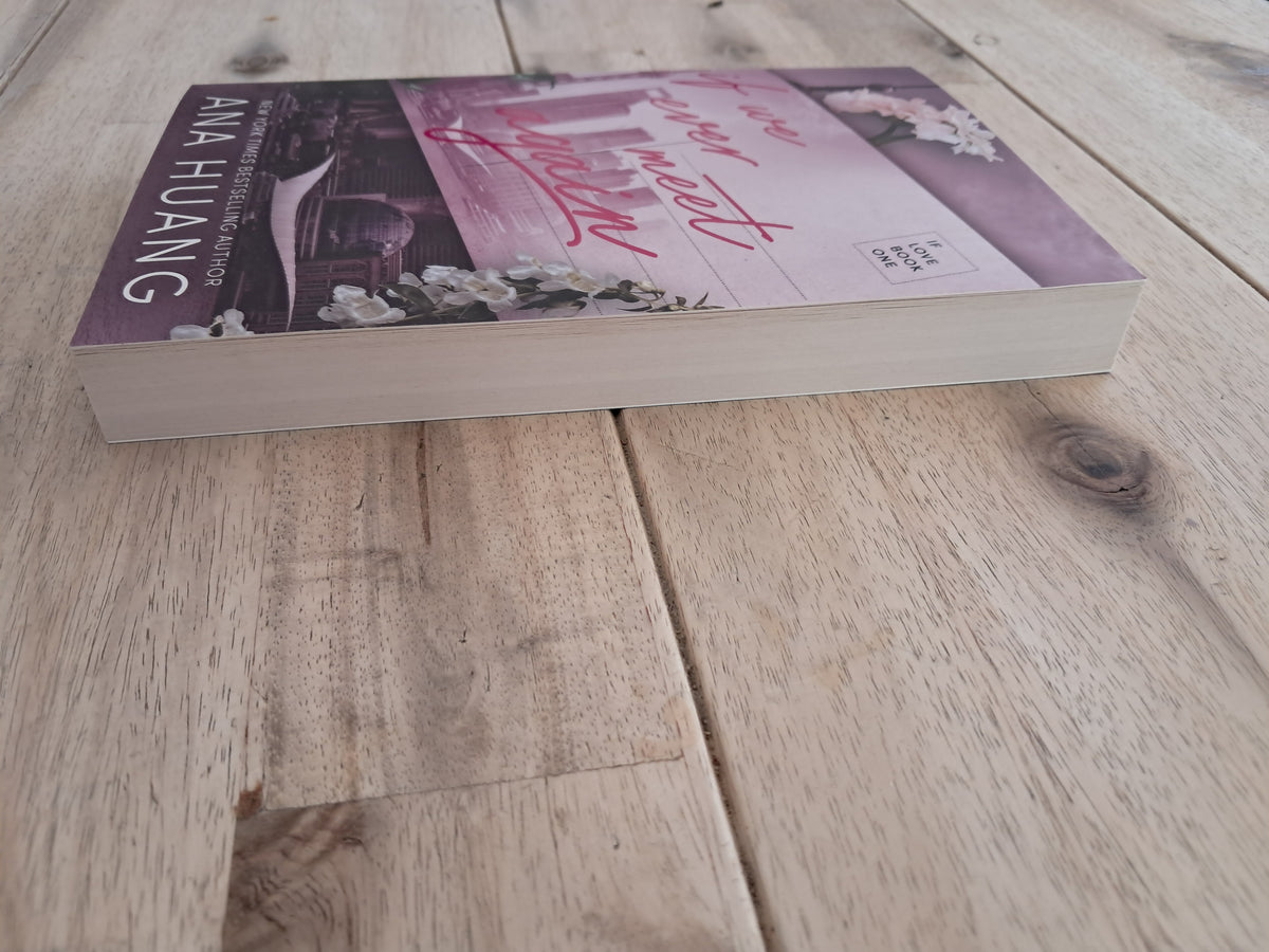 If We Never Meet Again (If Love #1) – Ana Huang