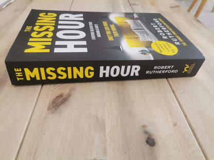 The Missing Hour by Robert Rutherford