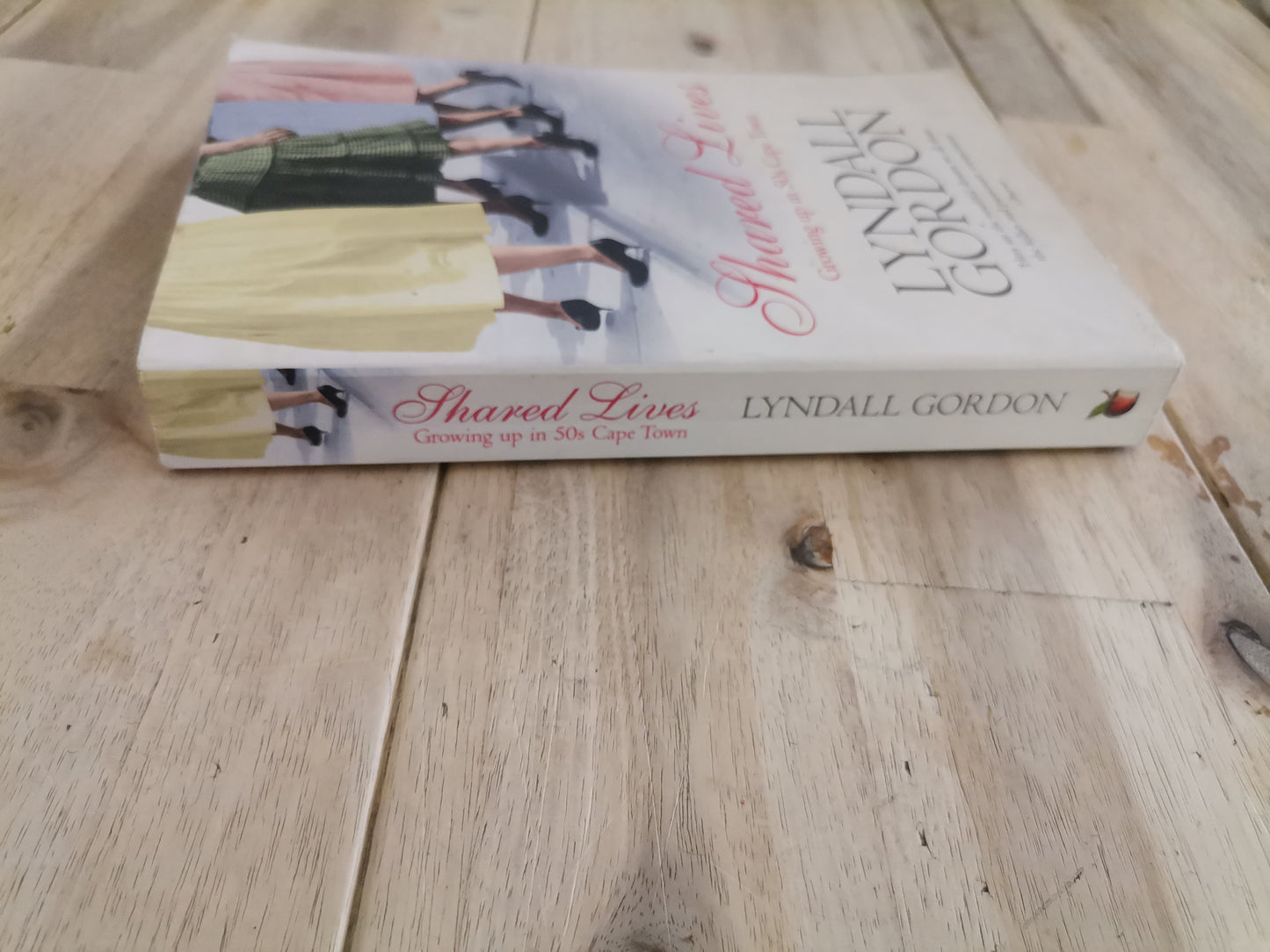 Shared Lives: Growing Up in 1950s Cape Town by Lyndall Gordon