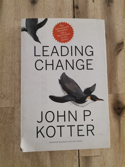 Leading Change – John P. Kotter