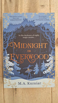 Midnight in Everwood – M.A. Kuzniar