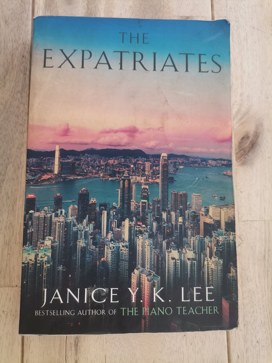 The Expatriates Janice Y.K. Lee