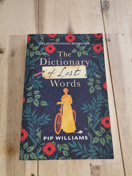 The Dictionary of Lost Words by Pip Williams