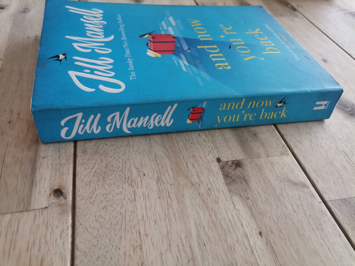 And Now You're Back by Jill Mansell
