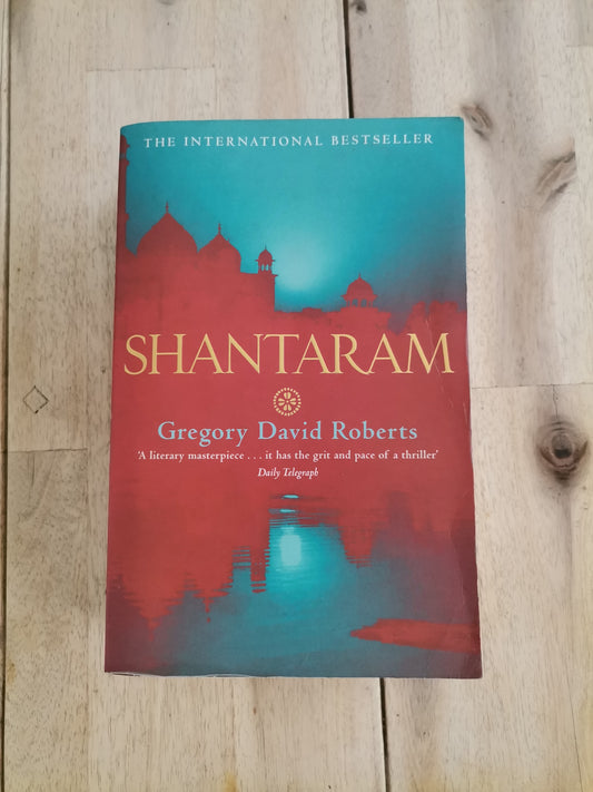 Shantaram by Gregory David Roberts