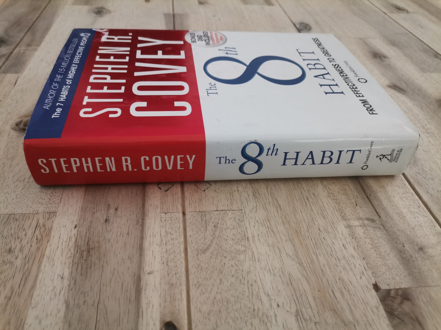 The 8th Habit: From Effectiveness to Greatness – Stephen R. Covey