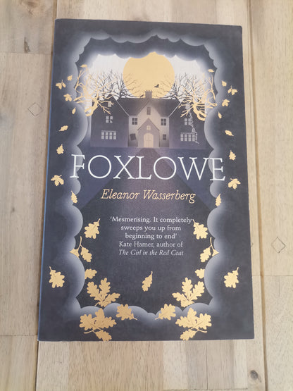 Foxlowe by Eleanor Wasserberg
