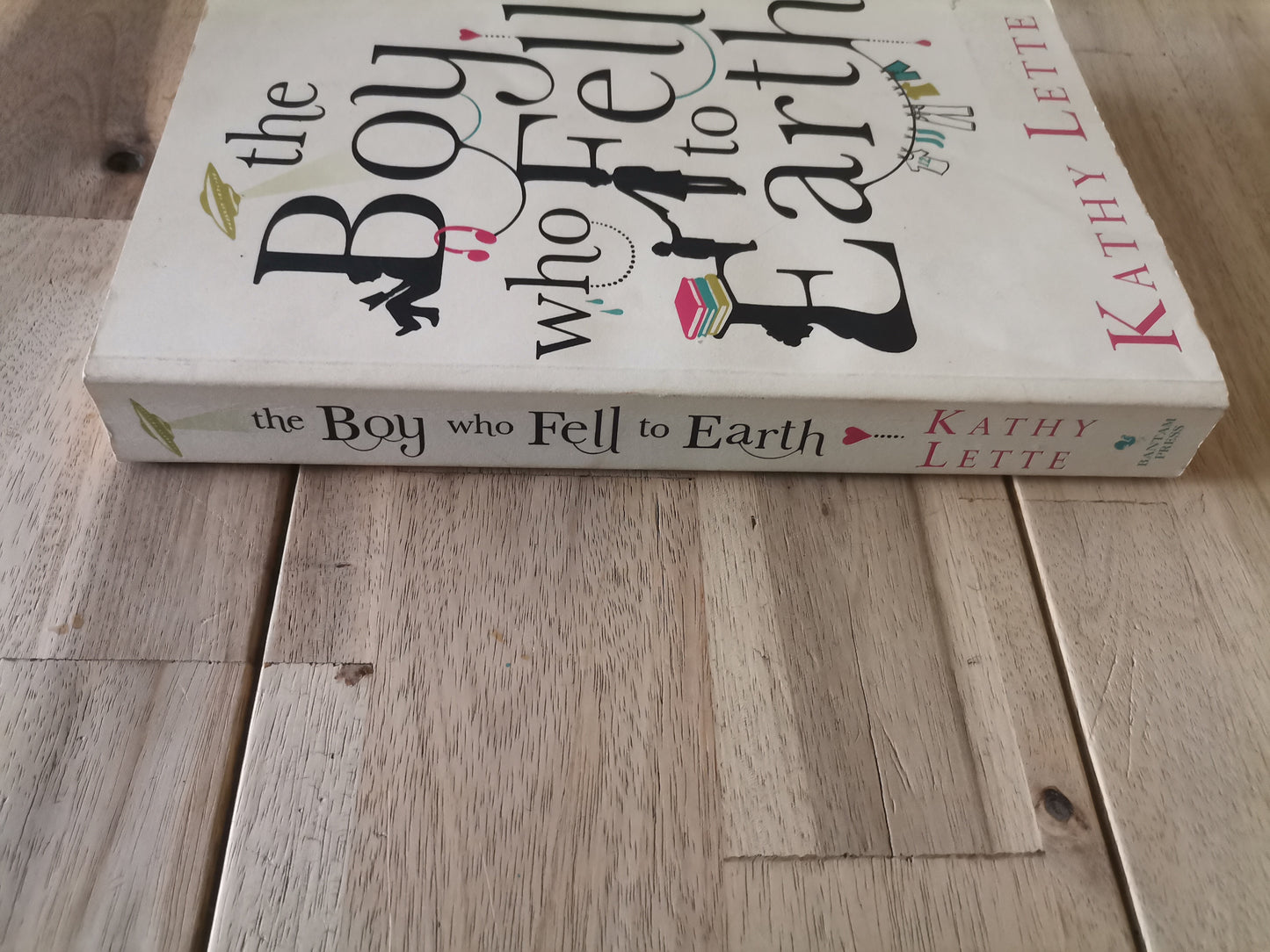 The Boy Who Fell to Earth by Kathy Lette