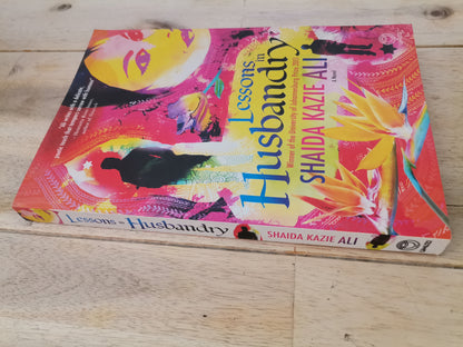 Lessons in Husbandry by Shaida Kazie Ali