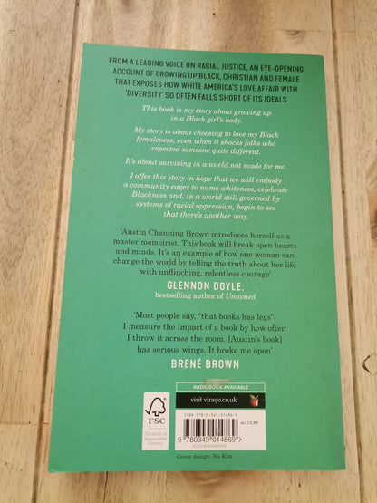 I'm still here: Black Dignity in a World Made for Whiteness Austin Channing Brown
