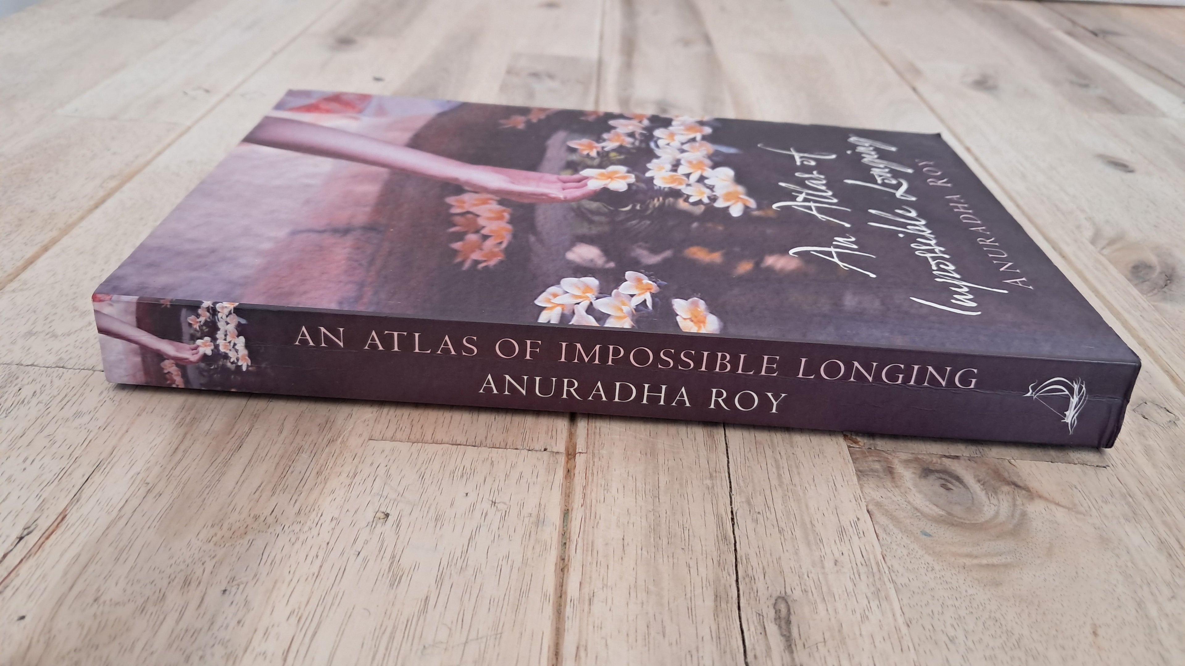 An Atlas of Impossible Longing – Anuradha Roy