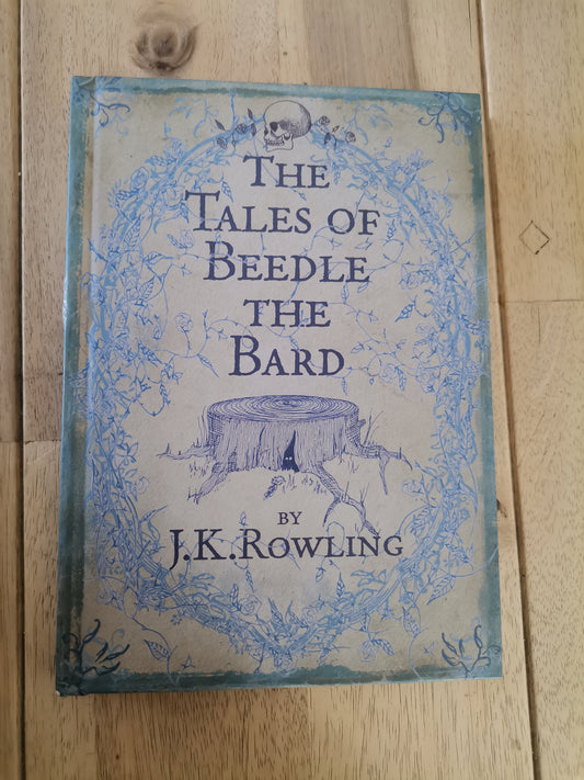 The Tales of Beedle the Bard by J.K. Rowling - Hardcover