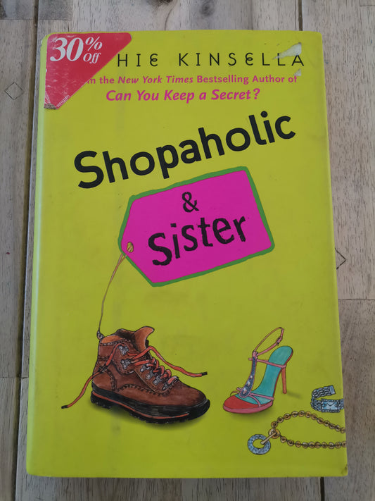 Shopaholic and Sister by Sophie Kinsella
