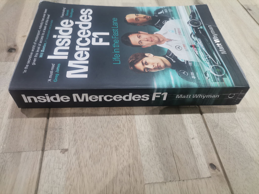 Inside Mercedes F1 by Matt Whyman