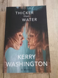 Thicker Than Water by Kerry Washington