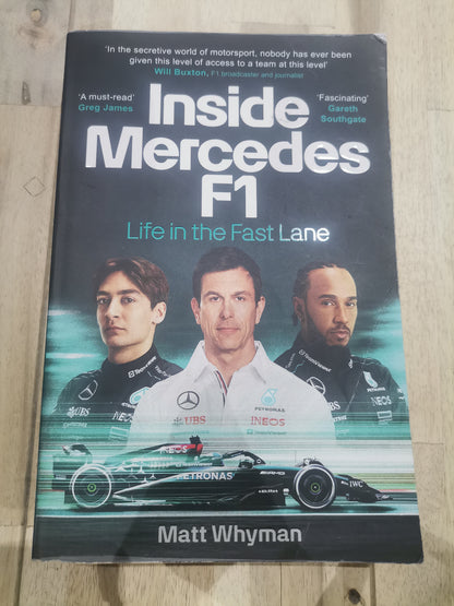 Inside Mercedes F1 by Matt Whyman