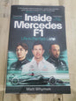 Inside Mercedes F1 by Matt Whyman